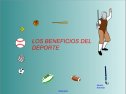 Los beneficios del deporte | Recurso educativo 51621