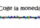 Juegos sensoriales: Coge la moneda | Recurso educativo 69155