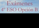 4º ESO Opción B - Exámenes - Apuntes, Ejercicios y Exámenes de | Recurso educativo 402850